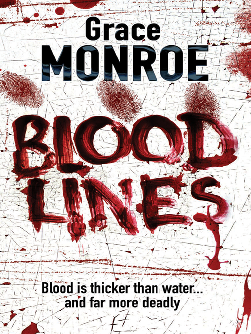 Title details for Blood Lines by Grace Monroe - Available